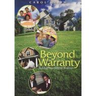 Beyond Warranty: Building Your Referral Business [With CDROM] di Carol Smith edito da NATL ASSN OF HOME B