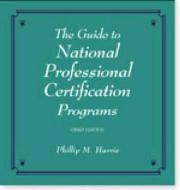 Guide to National Professional Certification Programs edito da HRD Press