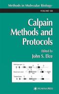 Calpain Methods and Protocols edito da Humana Press