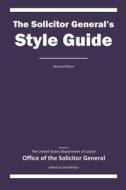 The Solicitor General's Style Guide: Second Edition di United Office of the Solicitor General edito da Inter Alias