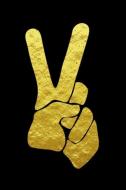 Peace Sign Notebook: Large Gold Peace Hand - Lined 120 Pages 6x9 Journal di Better Me edito da INDEPENDENTLY PUBLISHED