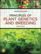 Principles Of Plant Genetics And Breeding di George Acquaah edito da John Wiley And Sons Ltd