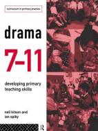 Drama 7-11 di Neil Kitson, Ian Spiby edito da Taylor & Francis Ltd