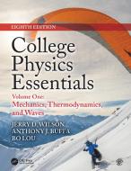 College Physics Essentials, Eighth Edition di Jerry D. Wilson, Anthony J. Buffa, Bo Lou edito da Taylor & Francis Ltd