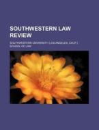 Southwestern Law Review di Southwestern University Law edito da Rarebooksclub.com