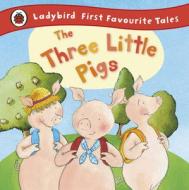 The Three Little Pigs: Ladybird First Favourite Tales di Nicola Baxter edito da Penguin Books Ltd