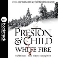White Fire di Lincoln Child, Douglas J. Preston edito da Blackstone Audiobooks
