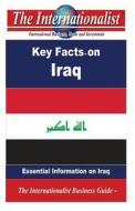 Key Facts on Iraq: Essential Information on Iraq di Patrick W. Nee edito da Createspace