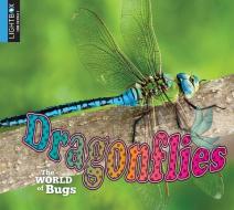Dragonflies di Jared Siemens edito da LIGHTBOX