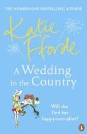 A Wedding in the Country di Katie Fforde edito da Transworld Publishers Ltd