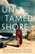 Untamed Shore di Silvia Moreno-Garcia edito da Quercus Publishing