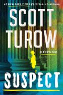 Suspect di Scott Turow edito da GRAND CENTRAL PUBL