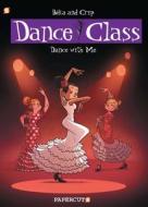 Dance Class #11: Dance with Me di Beka edito da PAPERCUTZ