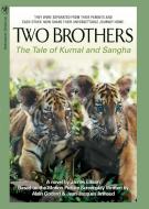 Two Brothers: The Tale of Kumal and Sangha di James Ellison edito da NEWMARKET PR