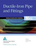 M41 Ductile-Iron Pipe and Fittings di American Water Works Association edito da American Water Works Association