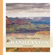 Grand Canyon di Sara Gilbert edito da CREATIVE CO