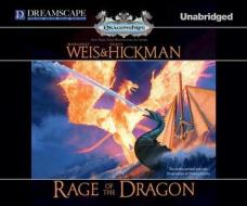 Rage of the Dragon di Margaret Weis, Tracy Hickman edito da Dreamscape Media