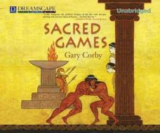 Sacred Games di Gary Corby edito da Dreamscape Media