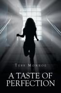 A Taste of Perfection di Tess Monroe edito da Page Publishing, Inc.