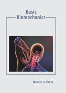 Basic Biomechanics edito da CALLISTO REFERENCE
