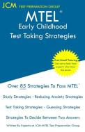 MTEL Early Childhood - Test Taking Strategies di Jcm-Mtel Test Preparation Group edito da JCM Test Preparation Group
