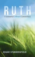 Ruth di Edgar Stubbersfield edito da Resource Publications (CA)
