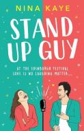 Stand Up Guy di Nina Kaye edito da Canelo