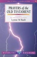 Prayers of the Old Testament di Lynne M. Baab edito da SPCK Publishing