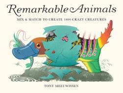 Remarkable Animals edito da Frances Lincoln Publishers Ltd