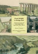 From Hellgill to Bridge End di Margaret E. Shepherd, Nigel Goose edito da University of Hertfordshire Press