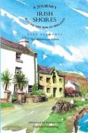 Irish Shores di Paul Clements edito da Clachan Publishing