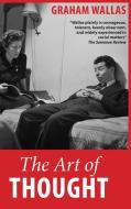 The Art of Thought di Graham Wallas edito da Solis Press