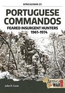 Portuguese Commandos di John P. Cann edito da Helion & Company