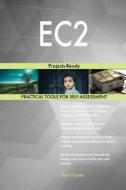 Ec2: Projects-Ready di Gerardus Blokdyk edito da Createspace Independent Publishing Platform