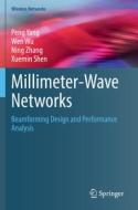 Millimeter-Wave Networks di Peng Yang, Xuemin Shen, Ning Zhang, Wen Wu edito da Springer International Publishing