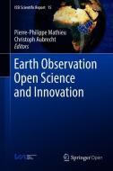 Earth Observation Open Science and Innovation edito da Springer International Publishing