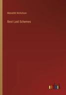 Best Laid Schemes di Meredith Nicholson edito da Outlook Verlag
