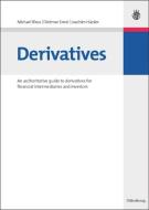 Derivatives di Michael Bloss, Dietmar Ernst, Joachim Hacker edito da Walter De Gruyter & Co