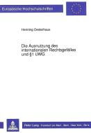Die Ausnutzung des internationalen Rechtsgefälles und  1 UWG di Henning Oesterhaus edito da Lang, Peter GmbH