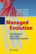 Managed Evolution di Stephan Murer, Bruno Bonati, Frank J. Furrer edito da Springer-Verlag GmbH