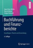 Buchfuhrung Und Finanzberichte di Professor Peter Moller edito da Springer Gabler