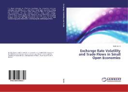 Exchange Rate Volatility and Trade Flows in Small Open Economies di Refk Selmi edito da LAP Lambert Academic Publishing
