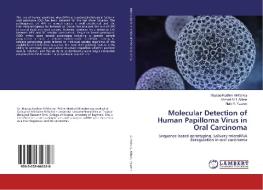 Molecular Detection of Human Papilloma Virus in Oral Carcinoma di Maysaa Kadhim Al-Malkey, Ahmed A. H. Abbas, Nahi Y. Yaseen edito da LAP Lambert Academic Publishing