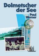 Dolmetscher der See di Paul Werner edito da TWENTYSIX