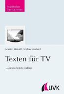 Texten für TV di Stefan Wachtel, Martin Ordolff edito da Herbert von Halem Verlag