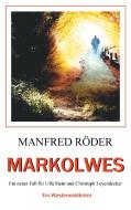 Markolwes di Manfred Röder edito da Books on Demand