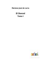 El Doncel di Mariano José De Larra edito da Outlook Verlag