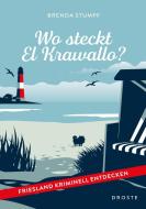Wo steckt El Krawallo? di Brenda Stumpf edito da Droste Verlag