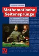 Mathematische Seitensprünge di Alexander Mehlmann edito da Vieweg+Teubner Verlag