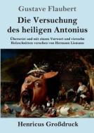 Die Versuchung des heiligen Antonius (Großdruck) di Gustave Flaubert edito da Henricus